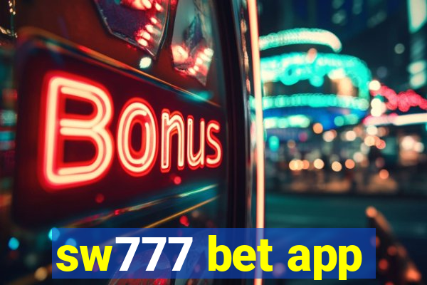 sw777 bet app